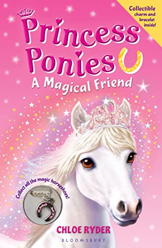 Princess Ponies: A Magical Friend