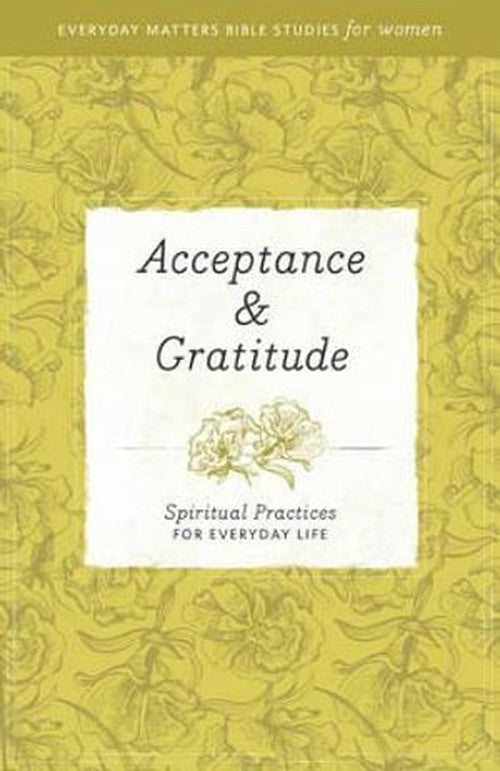 Acceptance & Gratitude