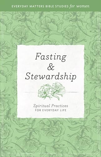 Fasting & Stewardship
