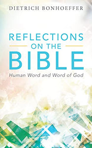 Reflections on the Bible 