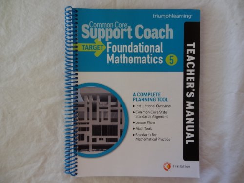 Common Core Support Coach, Target: Foundational Mathematics, Teacher's Manual, Grade 5