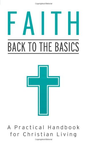 Faith: Back to the Basics