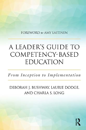 A Leader's Guide to Competency-Based Education