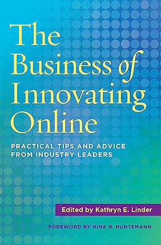 The Business of Innovating Online
