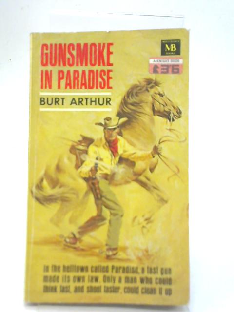 Gunsmoke In Paradise