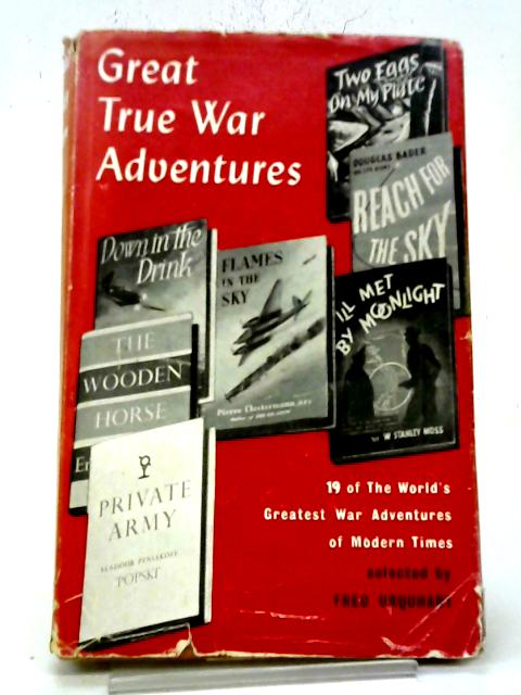 Great True War Adventures