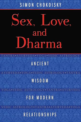 Sex, Love, and Dharma
