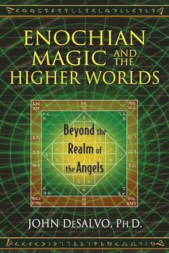 Enochian Magic and the Higher Worlds