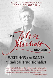 The John Michell Reader 