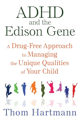 ADHD and the Edison Gene