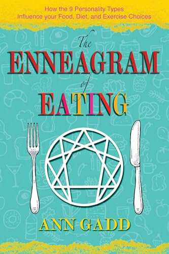 The Enneagram of Eating