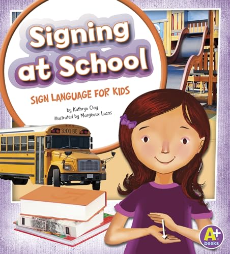 Signing at School