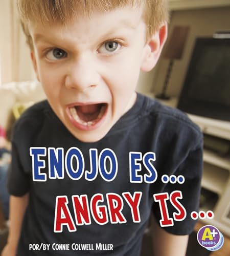 Enojo Es.../Angry Is...