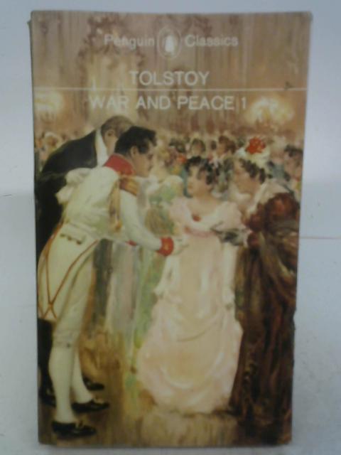 War and Peace: Volume 1