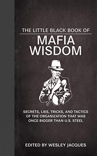 The Little Black Book of Mafia Wisdom