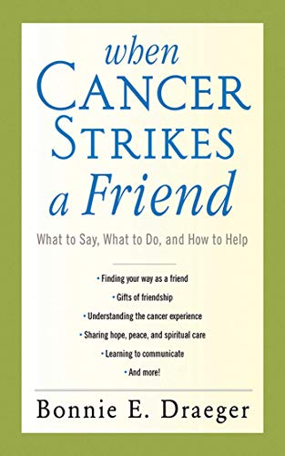When Cancer Strikes a Friend