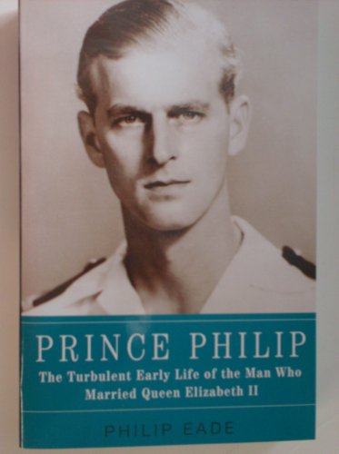Prince Philip, the Turbulent Early Life of the Man Who Married Queen Elizabeth Ii