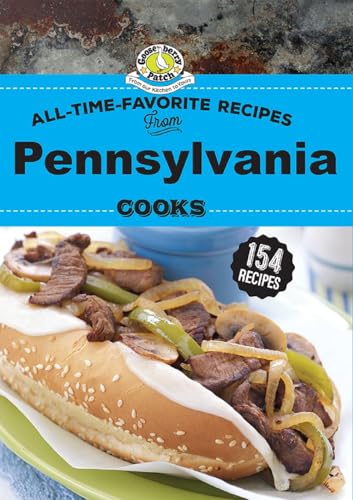 All Time Favorite Recipes from Pennsylvania Cooks