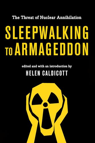 Sleepwalking To Armageddon