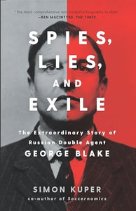 Spies, Lies, and Exile 