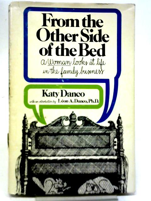 From the Other Side of The Bed: A Woman Looks at Life in The Family Business