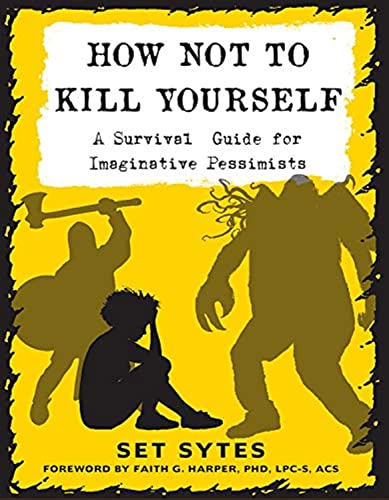 How Not to Kill Yourself