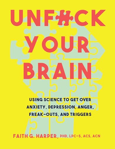 Unfuck Your Brain