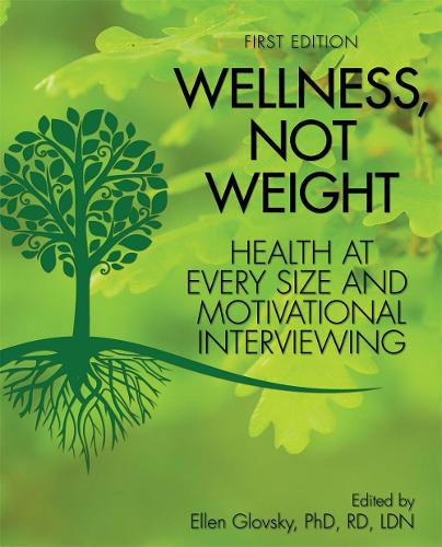Wellness, not Weight