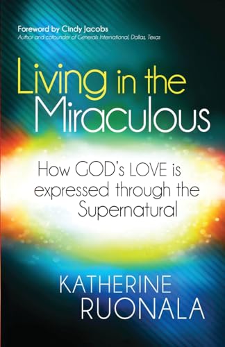 Living In The Miraculous