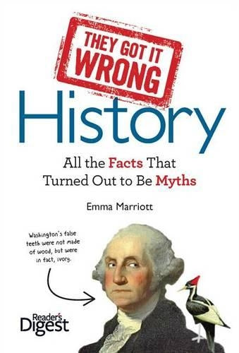They Got It Wrong: History