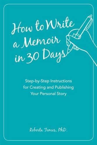 How to Write a Memoir in 30 Days