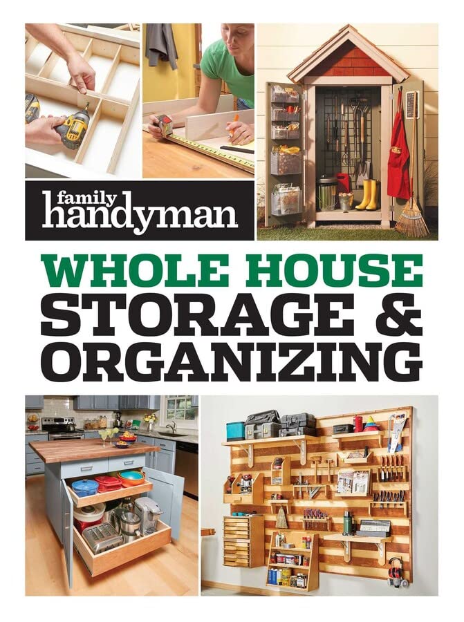 Family Handyman Whole House Storage Organizing
