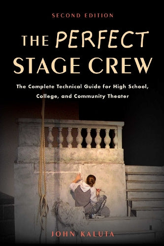 The Perfect Stage Crew