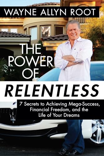 The Power of Relentless