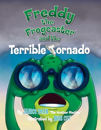 Freddy the Frogcaster and the Terrible Tornado