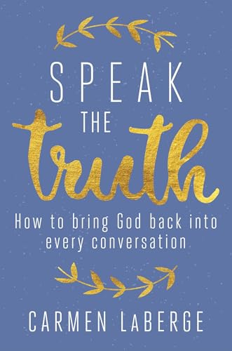 Speak the Truth