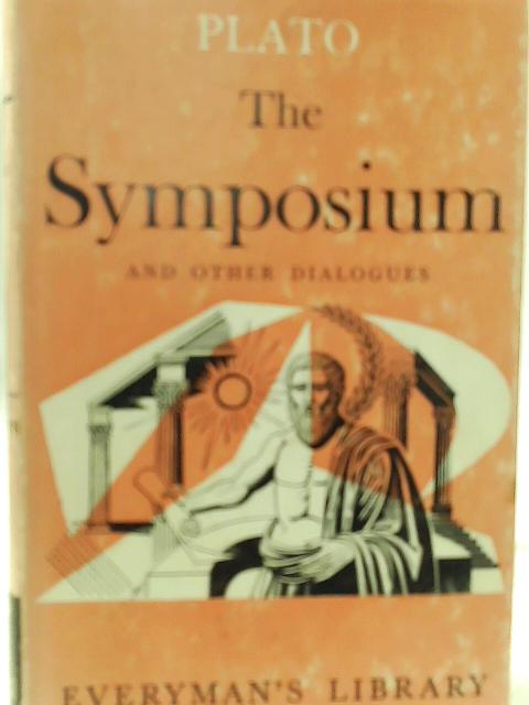 Symposium and Other Dialogues