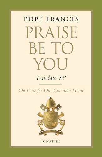 Praise be to You - Laudato Si'