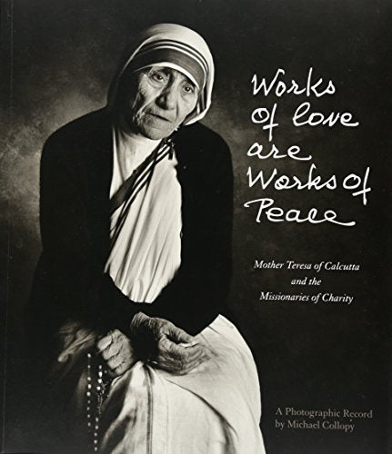 Works of Love are Works of Peace