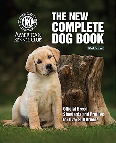The New Complete Dog Book, The, 23rd Edition