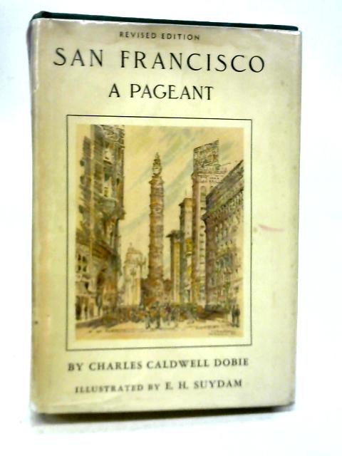 San Francisco a Pageant