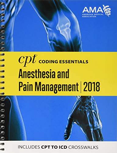 CPT (R) Coding Essentials for Anesthesiology and Pain Management 2018
