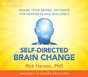Positive Neuroplasticity