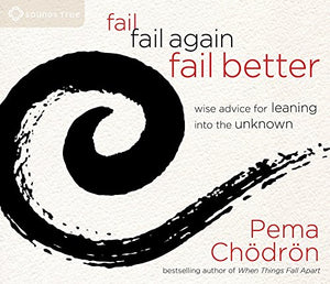 Fail, Fail Again, Fail Better 