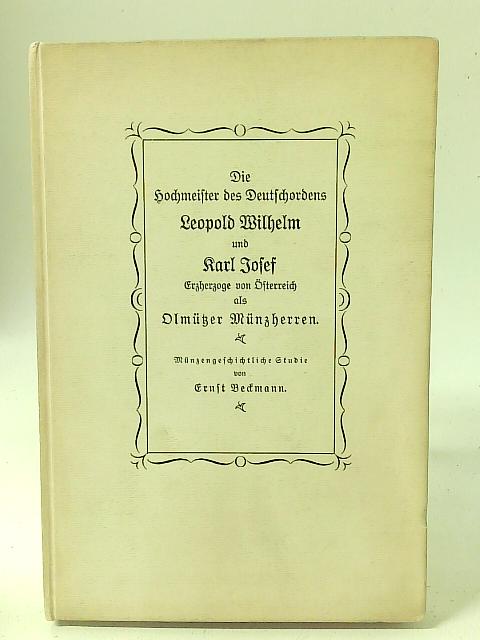 Die Hochmeister des Deutschordens Leopold Wilhelm und Karl Josef, Erzherzoge von Osterreich, als Olmutzer Munzherren