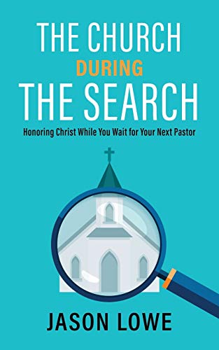 The Church During the Search