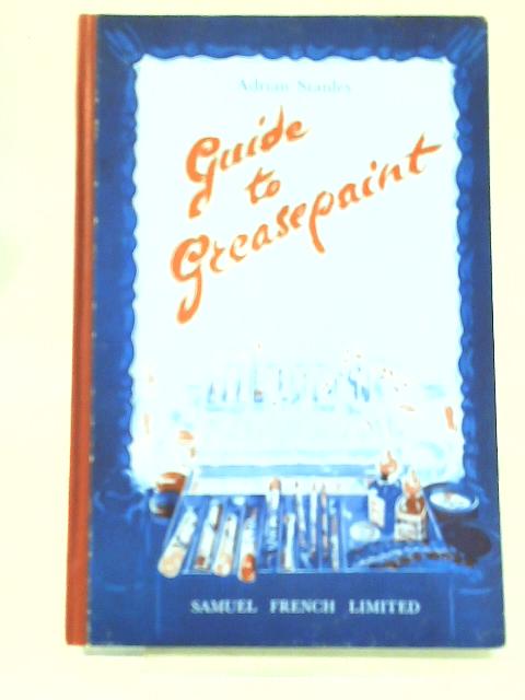 Guide to Greasepaint