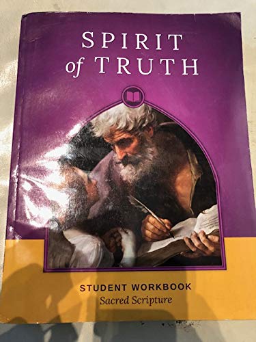 Spirit of Truth Student Workbook Sacred Scripture Grade 6