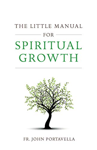 The Little Manual for Spiritual Growth
