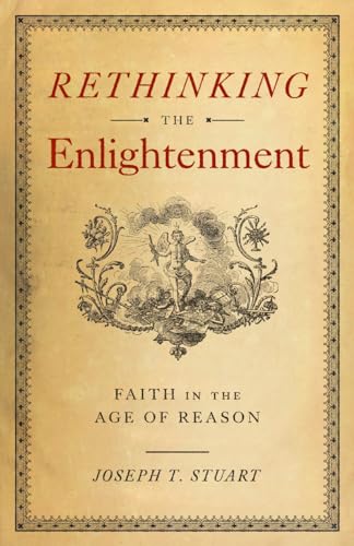 Rethinking the Enlightenment